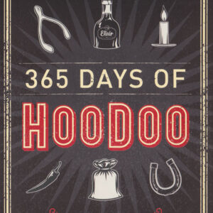365 Days of Hoodoo by Stephanie Rose Bird