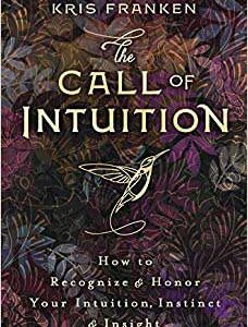 Call of Intuition by Kris Franken
