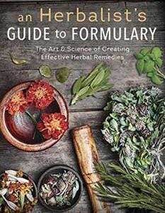 Herbalist's Guide to Formulary by Holly Bellebuono