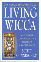 Living Wicca  by Scott Cunningham
