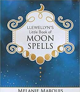 Llewellyn's Little Book of Moon Spells (hc) by Melanie Marquis