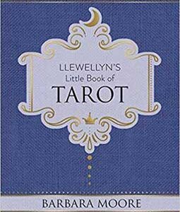 Llewellyn's little book Tarot (hc) by Barbara Moore