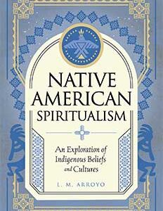 Native American Spiritualism (hc) by L M Arroto