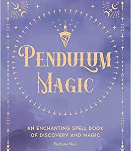 Pendulum Magic (hc) by Fortuna Noir