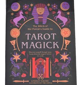 Tarot Magick by Lindsay Squire