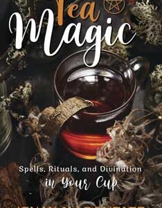 Tea Magic by Jenay Marontate