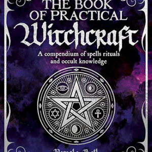 Book of Practical Witchcraft by Pamela Ball