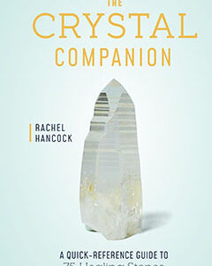 Crystal Companion by Rachel Hancock