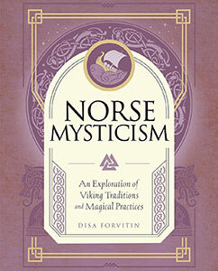 Norse Mysticism (hc) by Disa Forvitin