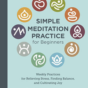 Simple Meditation Practice for Beginners by Paula Watkins