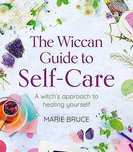 Wiccan Guide to Self-Care by Marie Bruce