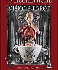 Alchemical Visions tarot (dk & bk) by Arthur Taussig