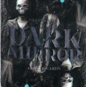Dark Mirror oracle by Laura Sava