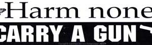 Harm None, Carry a Gun bumper sticker