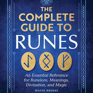 Complete Guide to Runes by Wayne Brekke